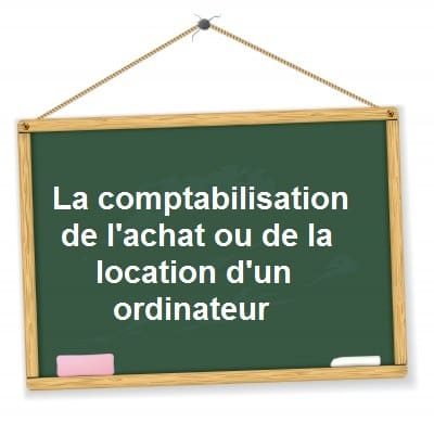 comptabilisation-ordinateur-pc-mac-achat-location-credit-bail.jpg